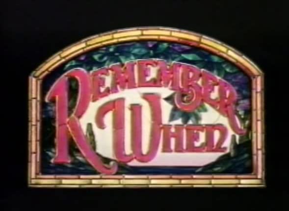 Remember When... (image for) Remember When...